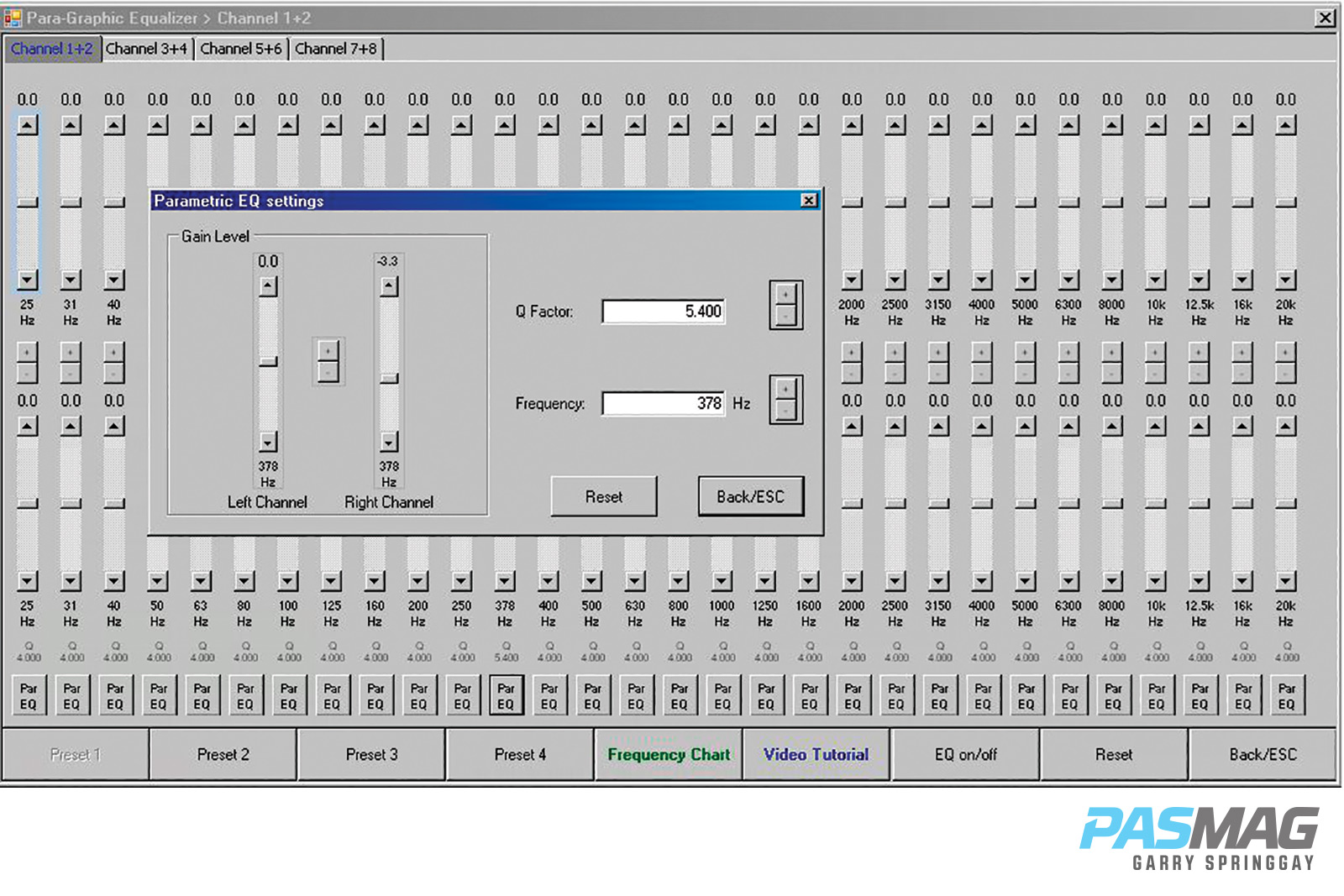 A 30-band fully parametric equalizer is available for each pair of channels. The tuning capabilities are mind boggling.