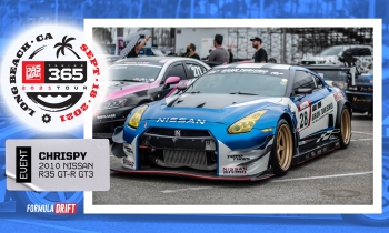 Tuning 365 Tour Competitor Spotlight: 2021 Formula DRIFT Long Beach - Chrispy 2010 Nissan GT-R GT3