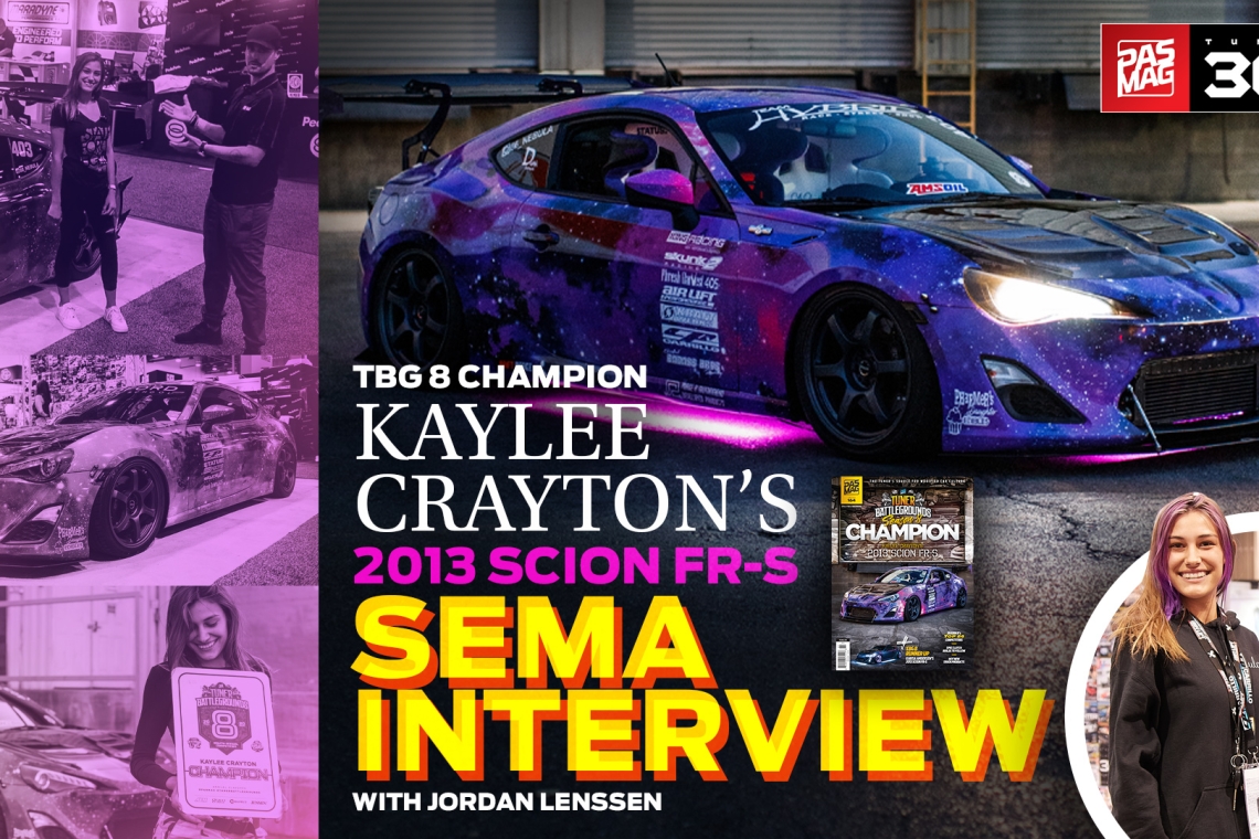 Kaylee Crayton Shares Her Tuner Battlegrounds 8 Championship SEMA Experience and Journey