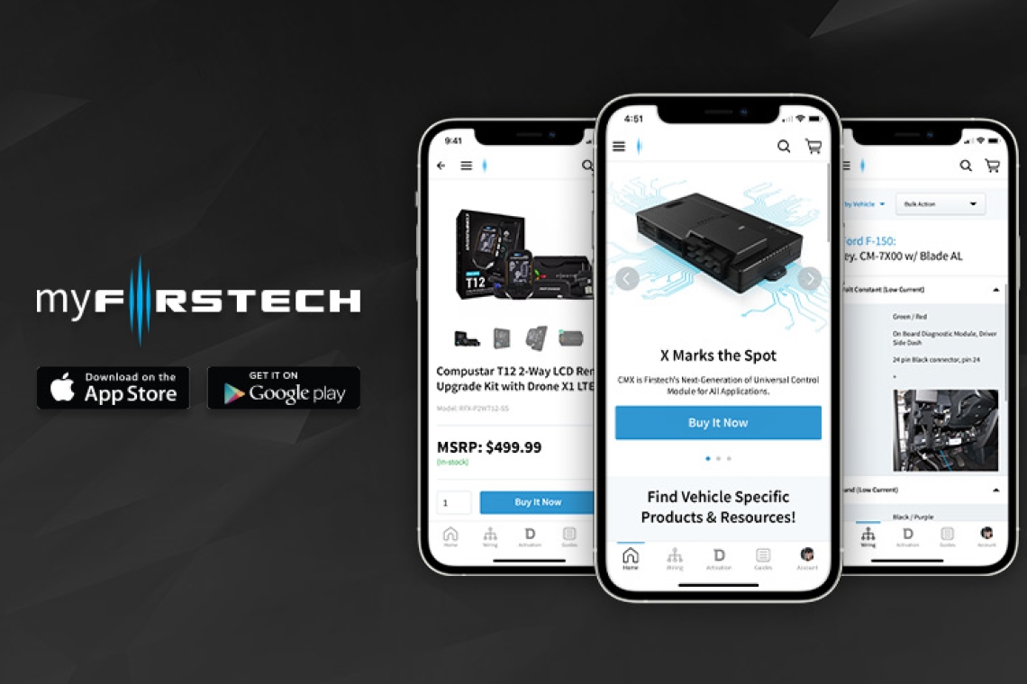 Firstech’s New Dealer/Installer App, “myFirstech”, Has Just Hit The App Store and Google Play!