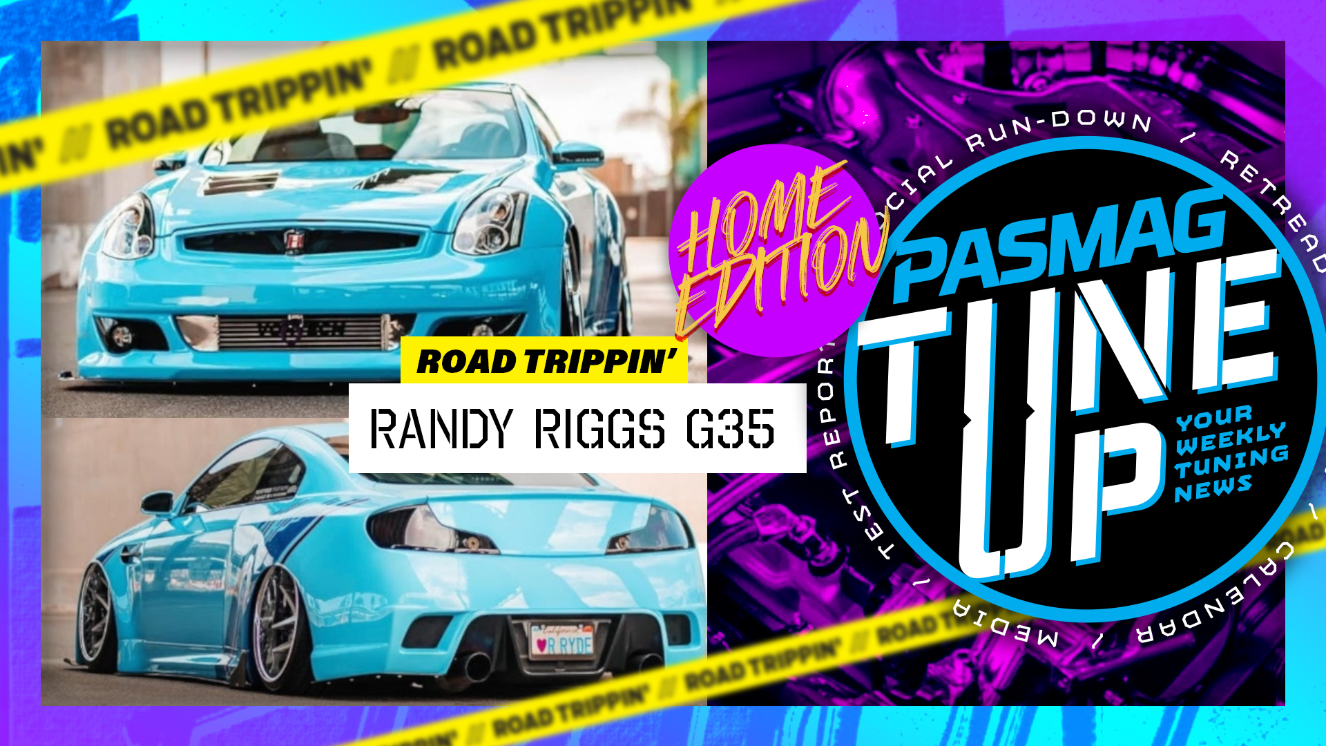 YouTube Season 2 Episode 32 TuneUp Road Trippin Randy Riggs G35