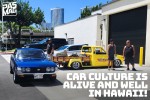 Car Culture is Alive and Well in Hawaii Car Culture is Alive and Well in Hawaii