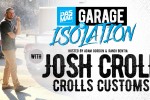 PASMAG Garage of Isolation: Josh Croll of Crolls Customs PASMAG Garage of Isolation: Josh Croll of Crolls Customs
