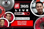 PASMAG Tuning 365: 2020 SEMA360 Booth Tour - McLeod Racing